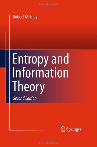 Entropy And Information Theory 2nd Edition Robert M Gray Auth