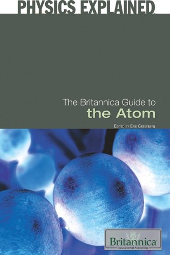 The Britannica Guide To The Atom Gregersen E Ed