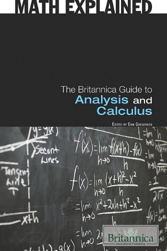 The Britannica Guide To Analysis And Calculus Gregersen E Ed