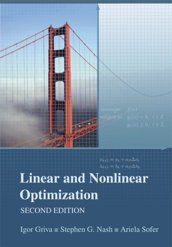 Linear And Nonlinear Optimization 2ed Griva I Nash S Sofer A