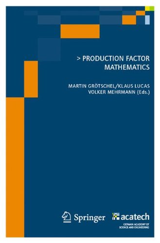 Production Factor Mathematics 1st Edition Martin Grötschel Klaus Lucas