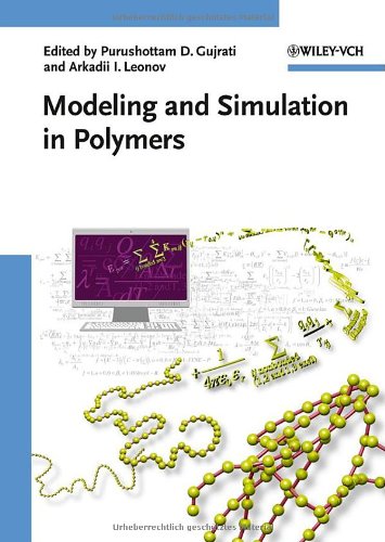 Modeling And Simulation In Polymers Gujrati Pd Leonov Ai Eds