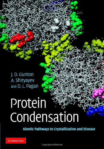 Protein Condensation Gunton Jd Shiryayev A Pagan Dl