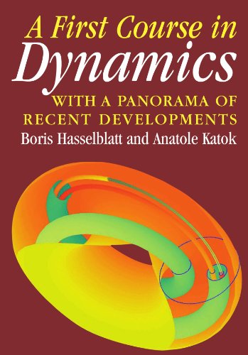 A First Course In Dynamics With A Panorama Of Recent Developments Hasselblatt B