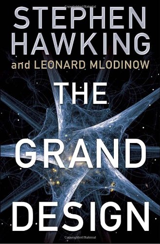 The Grand Design Hawking S Mlodinow L