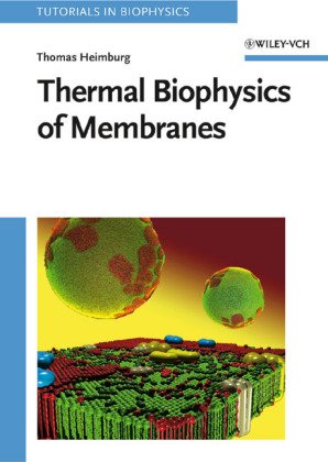 Thermal Biophysics Of Membranes Heimburg T