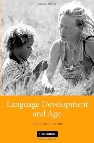 Language Development And Age Herschensohn J