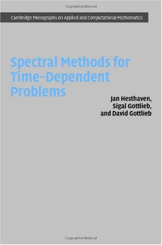 Spectral Methods For Timedependent Problems Hesthaven Js Gottlieb S