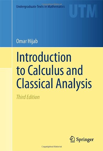 Introduction To Calculus And Classical Analysis 3rd Edition Omar Hijab Auth