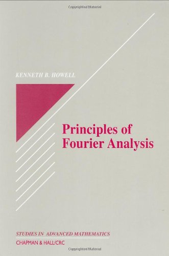Principles Of Fourier Analysis Howell Kb