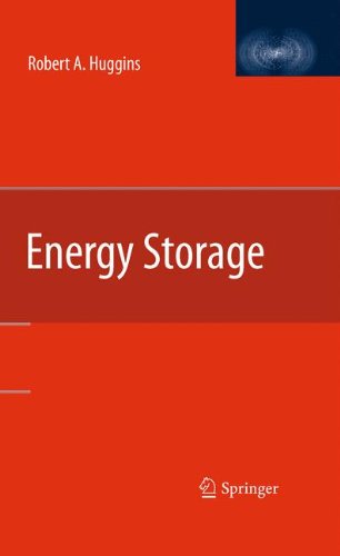 Energy Storage 1st Edition Robert A Huggins Auth