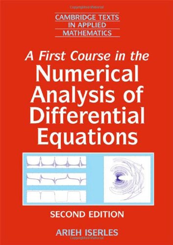 A First Course In The Numerical Analysis Of Differential Equations 2nd Edition Arieh Iserles