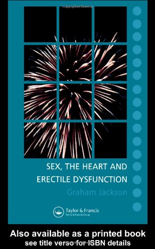 Sex The Heart And Erectile Dysfunction Jackson G