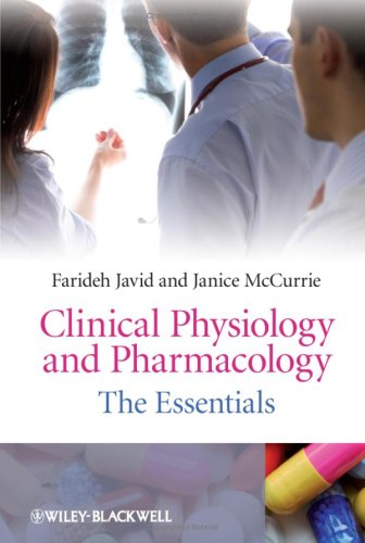 Clinical Physiology And Pharmacology The Essentials Javid F