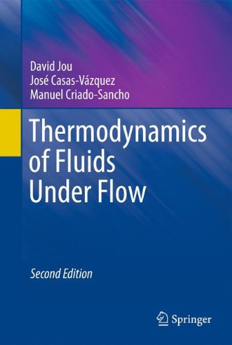 Thermodynamics Of Fluids Under Flow Second Edition 2nd Edition David Jou