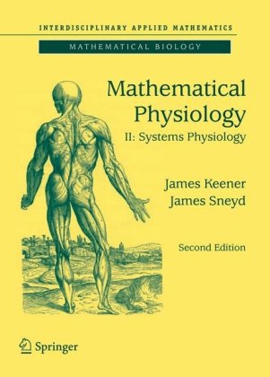 Mathematical Physiology Ii Systems Physiology 2nd Edition James Keener