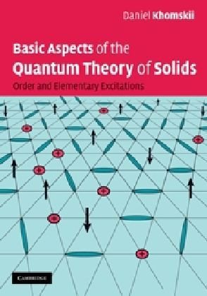 Basic Aspects Of The Quantum Theory Of Solids Khomskii Di