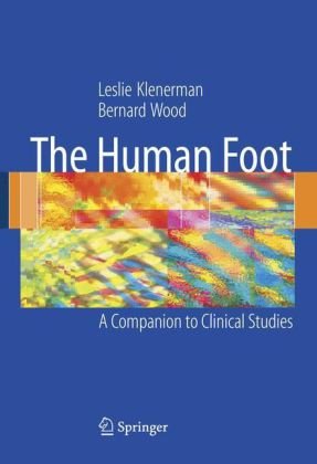 The Human Foot A Companion To Clinical Studies Klenerman L