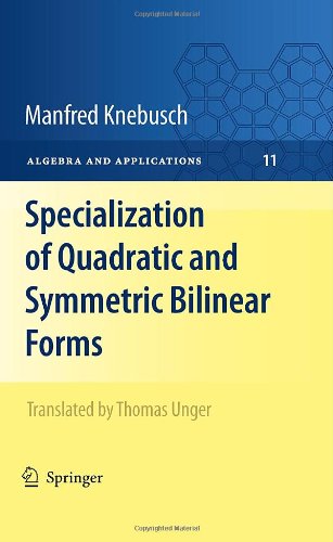 Specialization Of Quadratic And Symmetric Bilinear Forms 1st Edition Manfred Knebusch Auth