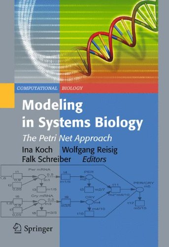 Modeling In Systems Biology The Petri Net Approach 1st Edition Ina Koch