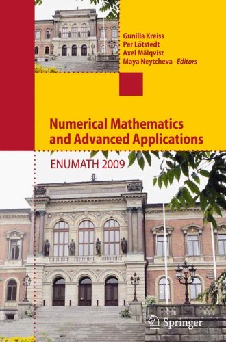 Numerical Mathematics And Advanced Applications 2009 Proceedings Of Enumath 2009 The 8th European Conference On Numerical Mathematics And Advanced Applications Uppsala July 2009 1st Edition Daniele Boffi Auth