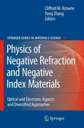Physics Of Negative Refraction And Negative Index Materials Krowne C