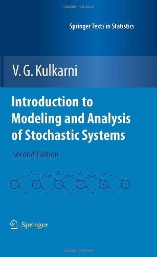 Introduction To Modeling And Analysis Of Stochastic Systems 2ed V G Kulkarni Auth