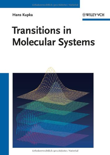 Transitions In Molecular Systems Kupka Hj