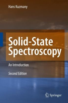 Solidstate Spectroscopy An Introduction 2nd Edition Hans Kuzmany Auth