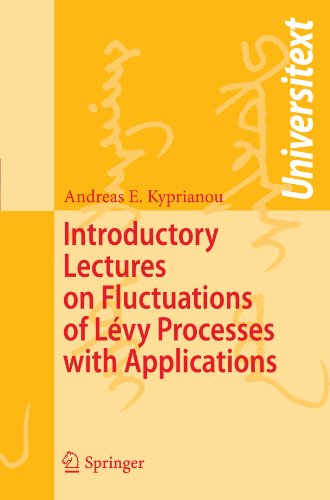 Introductory Lectures On Fluctuations Of Levy Processes With Applications Kyprianou A