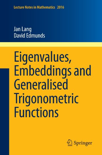 Eigenvalues Embeddings And Generalised Trigonometric Functions 1st Edition Jan Lang
