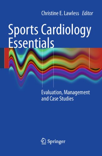 Sports Cardiology Essentials Evaluation Management And Case Studies 1st Edition Eric E Coris
