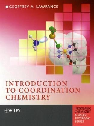 Introduction To Coordination Chemistry Lawrance Ga