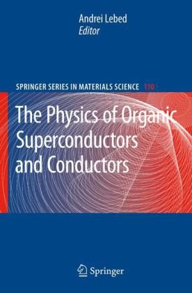 The Physics Of Organic Superconductors And Conductors Lebed A Ed