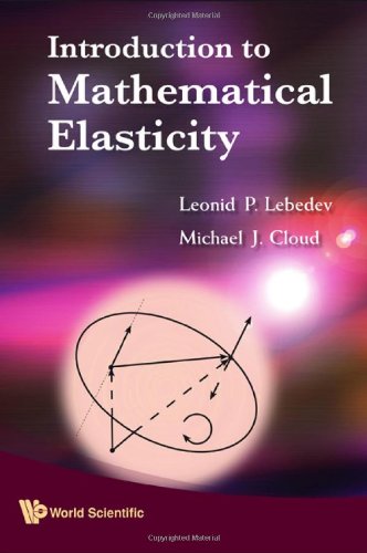 Introduction To Mathematical Elasticity Lebedev Lp Cloud Mj
