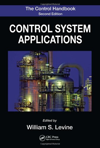 The Control Handbook Control System Applications 2ed Levine Ws Ed