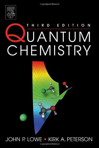 Quantum Chemistry 3ed Lowe Jp Peterson Ka