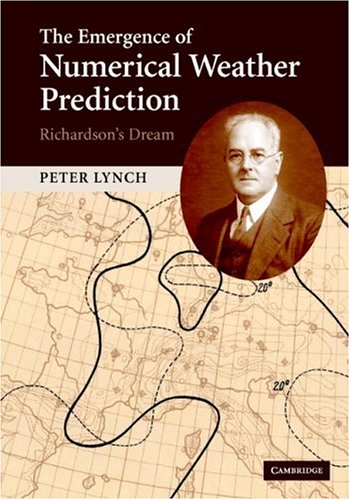The Emergence Of Numerical Weather Prediction Draft Lynch P