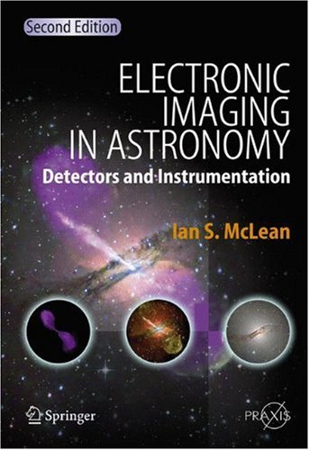 Electronic Imaging In Astronomy 2ed Mclean Is