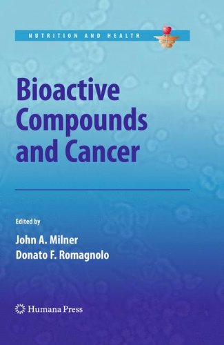 Bioactive Compounds And Cancer 1st Edition Nadia Howlader Ms