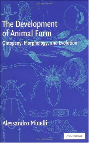 The Development Of Animal Form Minelli A