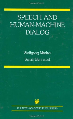 Speech And Humanmachine Dialog Minker W Bennacef S