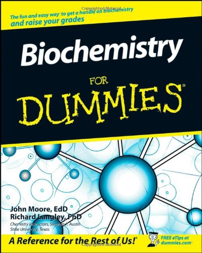 Biochemistry For Dummies Moore Jt Langley R
