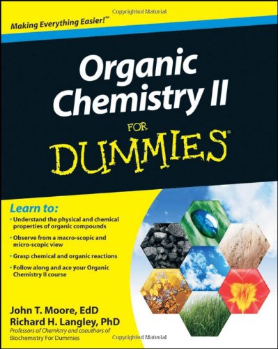 Organic Chemistry Ii For Dummies Moore Jt Langley Rh
