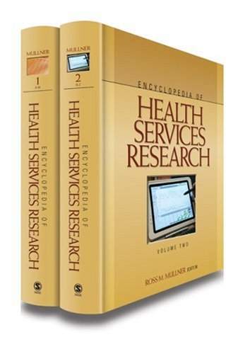 Encyclopedia Of Health Services Research Mullner R Ed