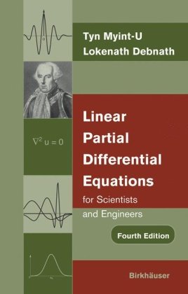 Linear Partial Differential Equations For Scientists And Engineers Fourth Edition 4th Edition Tyn Myintu