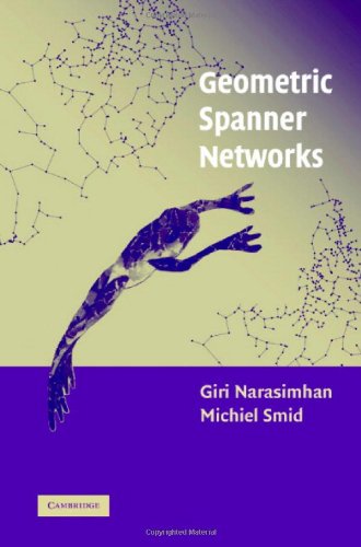 Geometric Spanner Networks Narasimhan G Smid M