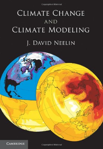 Climate Change And Climate Modeling Draft Neelin Jd