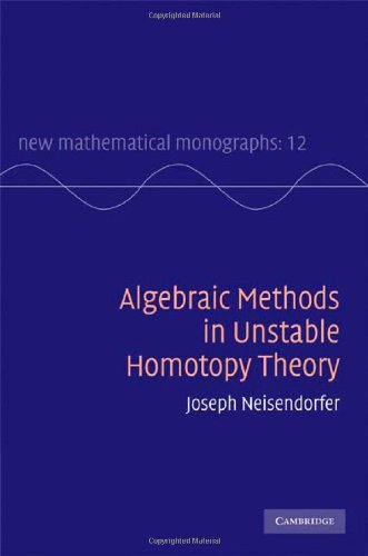 Algebraic Methods In Unstable Homotopy Theory Neisendorfer J