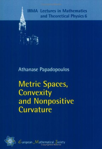 Metric Spaces Convexity And Nonpositive Curvature Papadopoulos A